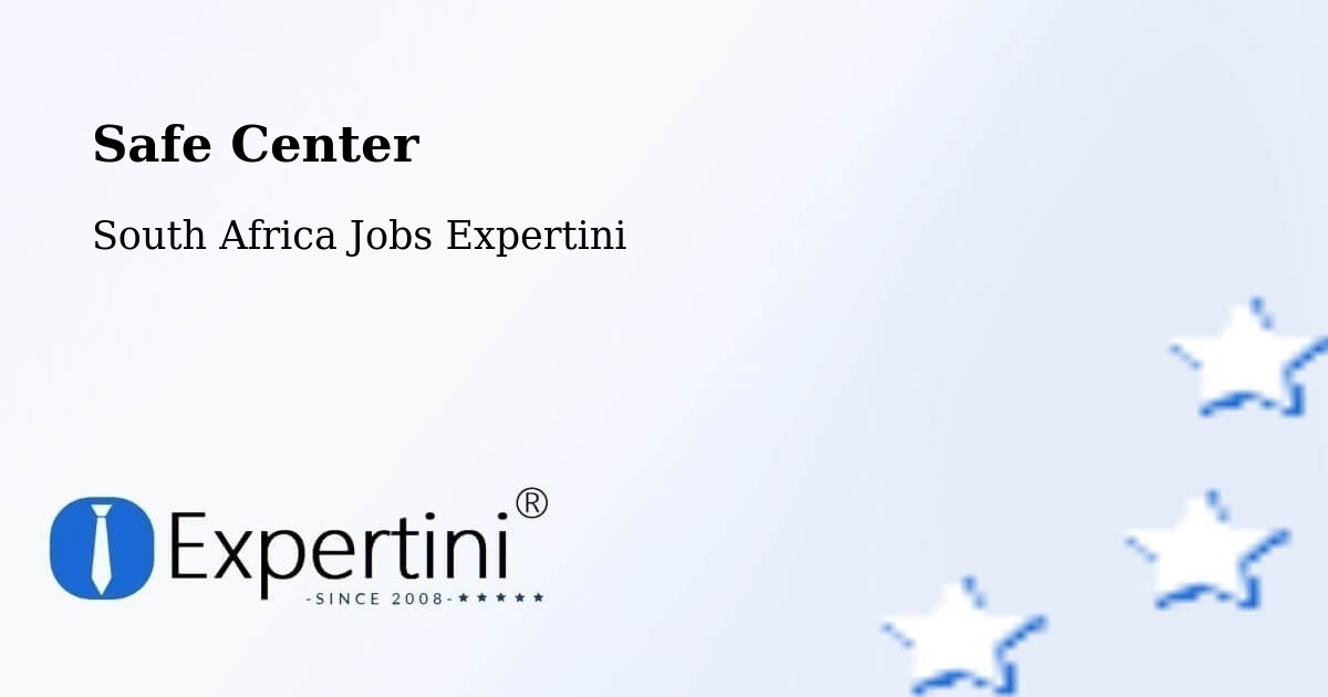 Safety Center – Vredenburg - South Africa Jobs Expertini